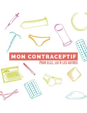 Mon contraceptif. Pour...